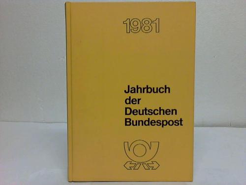 Gscheidle, Kurt/Elias, Dietrich (Hrsg.) - Jahrbuch der Deutschen Bundespost. 32. Jahrgang 1981