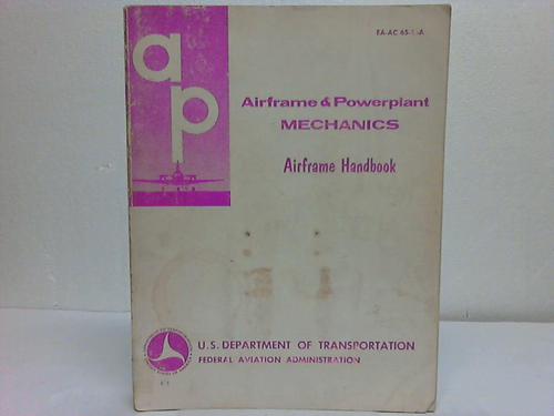 Airframe & Powerplant. Mechanics - Airframe Handbook