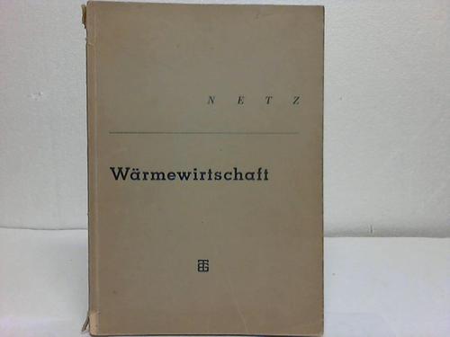 Netz, Heinrich - Wrmewirtschaft