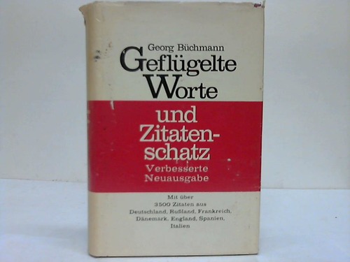 Bchmann, Georg - Geflgelte Worte und Zitatenschatz