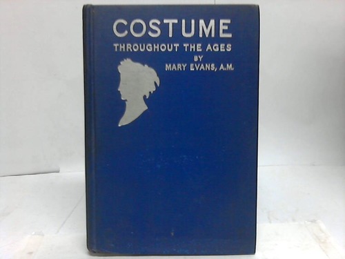 Evans, Mary - Costume troughout the ages
