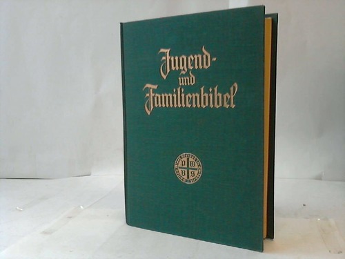 Stuttgarter Jugend- und Familienbibel - Zur Einfhrung ins Bibellesen. Nach der deutschen bersetzung D. Martin Luthers