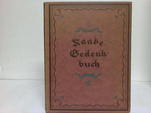 Bauer, C./Schulz, H.M. (Hrsg.) - Raabe-Gedenkbuch. Im Auftrage der Gesellschaft der Freunde Wilhelm Raabes zum 90. Geburtstage des Dichters herausgegeben