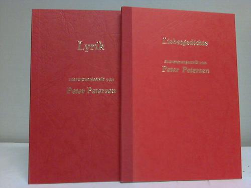 Petersen, Peter - Liebesgedichte/Lyrik. 2 Bnde