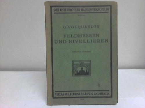 Volquardts, G. - Feldmessen und Nivillieren