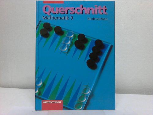 Kahle, Dr. F./Lrcher, Dr. G. - Querschnitt. Mathematik 9 Niedersachsen