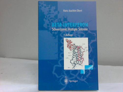 Obert, Hans-Joachim - Beta-Interferon. Schwerpunkt Multiple Sklerose