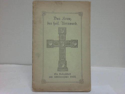 Hildesheim - Wilhelm (Bischof von Hildesheim) - Das Kreuz des Heiligen Bernward. Hirtenbrief erlassen beim Beginn der heiligen Fastenzeit des Jahres 1893