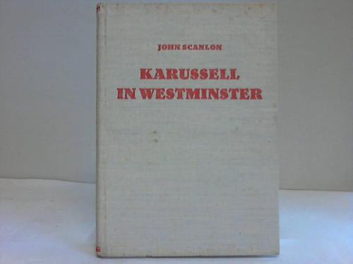 Scanlon, John - Karussell in Westminster (Very foreign affairs)