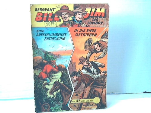Sergeant Bill/Jim der Cowboy - Eine aufschlussreiche Entdeckung/In die Enge getrieben