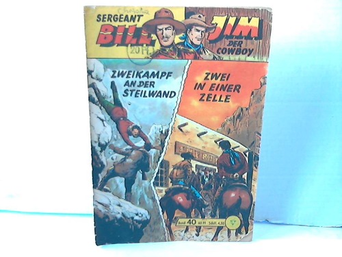 Sergeant Bill/Jim der Cowboy - Zweikampf an der Steilwand/Zwei in einer Zelle