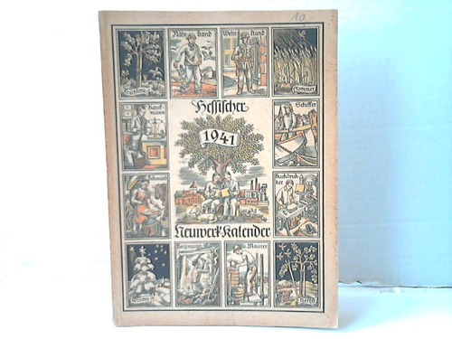 Hessischer Neuwerk-Kalender - 17. Jahrgang 1941