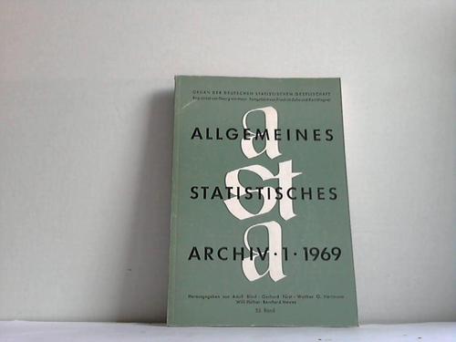 Blind, Adolf/Frst, Gerhard/Hermann, Walther G./Hfner, Willi/Mewes, Bernhard - Allgemeines Statistisches Archiv, Heft 1/1969