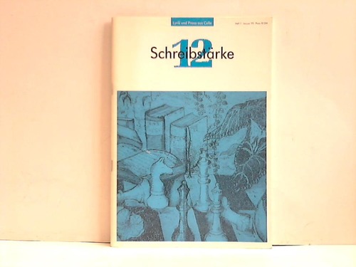 Schreibwerkstatt Celle (Hrsg.) - Schreibstrke 12. Lyrik und Prosa aus Celle - Heft 1, Januar '95