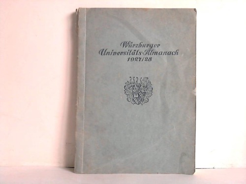 Heinlein, Eduard Valentin (Hrsg.) - Wrzburger Universitts-Almanach 1927/28