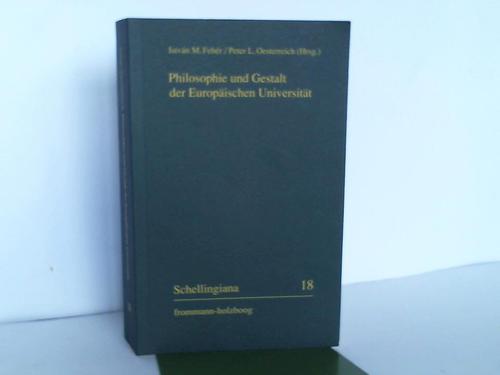 Fehr, Istvn M. [Hrsg.] - Philosophie und Gestalt der europischen Universitt