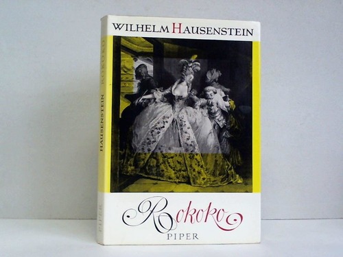 Hausenstein, Wilhelm - Rokoko. Franzsische und deutsche Illustratoren des 18. Jahrhunderts