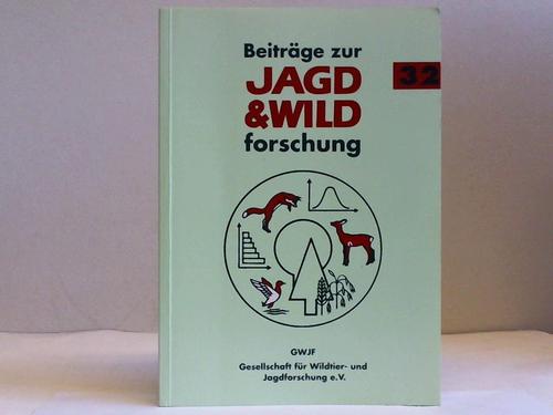 Gesellschaft fr Wildtier- u. Jagdforschung e. V. (Hrsg.) - Beitrge zur Jagd- & Wildforschung. Band 32