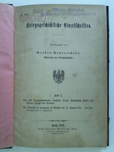 Kriegsgeschichte - Aus dem kriegsgeschichtlichen Nachlasse Seiner kniglichen Hoheit des Prinzen August von Preuen. Der Ueberfall bei Fontenoy sur Moselle am 22. Januar 1871