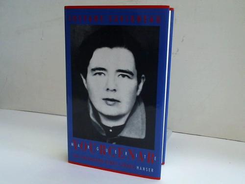 Savigneau, Josyane - Marguerite Yourcenar. Die Erfindung eines Lebens
