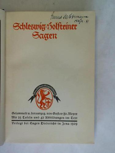 Meyer, Gustav Fr. (Hrsg.) - Schleswig-Holsteiner Sagen