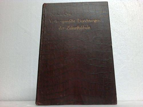 Otto, Berthold - Einrichtungen der Zukunftsschule