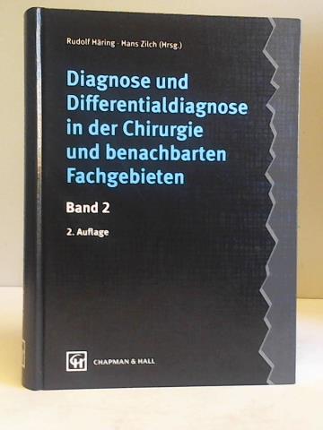 Hring, Rudolf,/Zilch, Hans - Diagnose und Differentialdiagnose in der Chirurgie und benachbarten Fachgebieten, Band 2