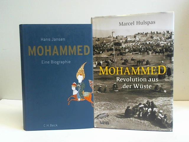 (Prophet Mohammed) - Mohammed. Eine Biographie von Hans Jansen / Mohammed. Revolution aus der Wste von Marcel Hulspas. 2 Bnde