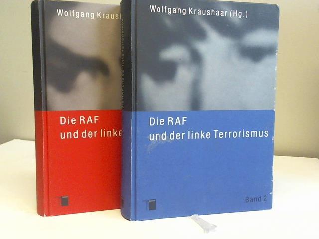 Kraushaar, Wolfgang (Hrsg.) - Die RAF und der linke Terrorismus, Band 1 und 2. Zwei Bnde