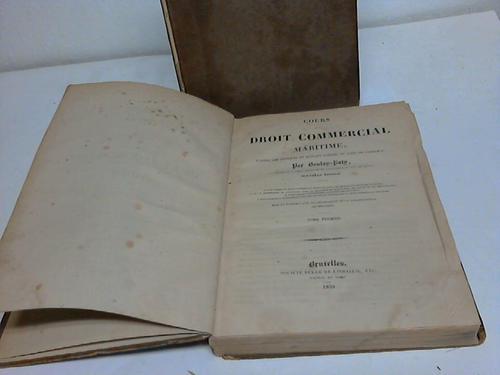 Boulay-Paty - Cours de Droit Commercial Maritime DAprs les Principes et Suivant LOrdre du Code de Commerce. 2 Bnde