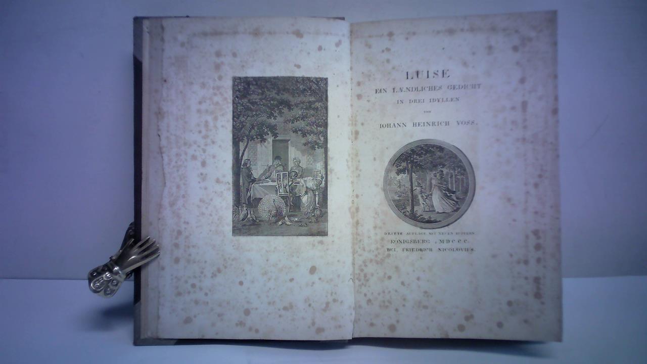 Voss, Johann Heinrich - Luise. Ein lndliches Gedicht in drei Idyllen