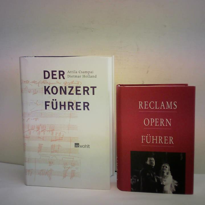 Csampai, Attila/ Holland, Dietmar - Der Konzertfhrer. Orchestermusik von 1700 bis zur Gegenwart