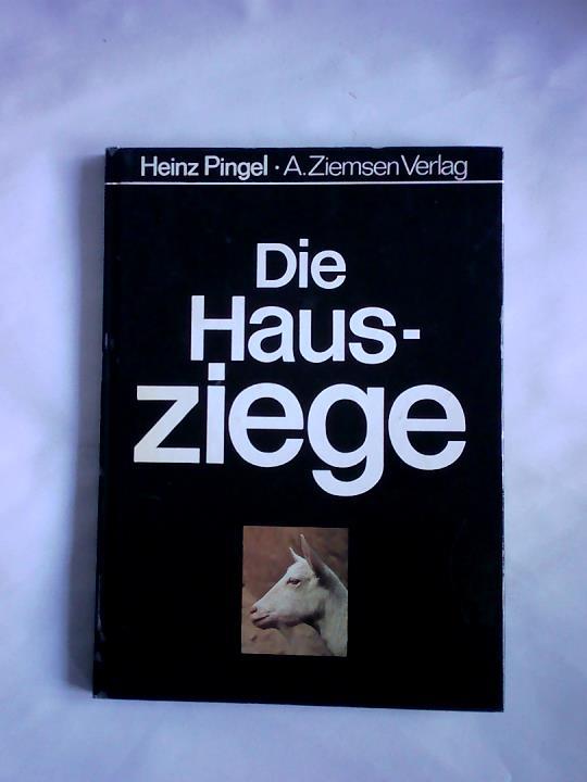 Pingel, Heinz - Die Hausziege