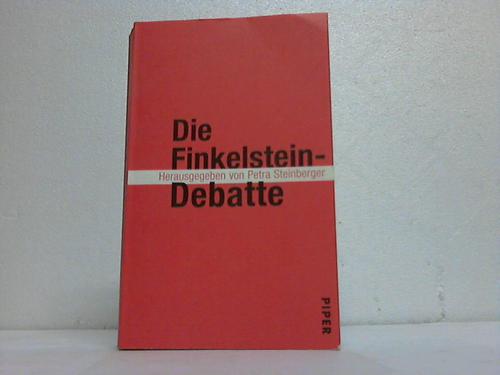Steinberger, Petra (Hrsg.) - Die Finkelstein-Debatte