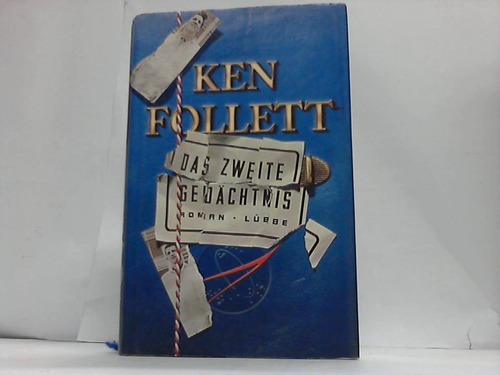 Follett, Ken - Das zweite Gedchtnis. Roman