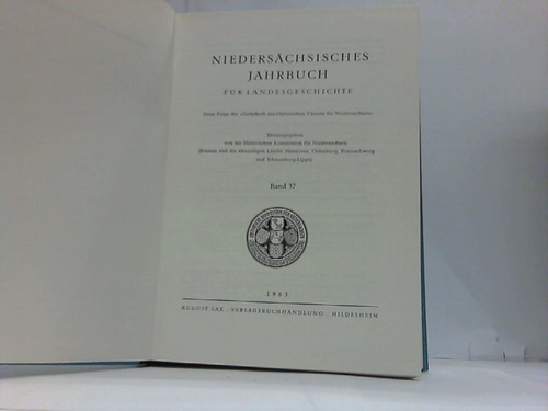 Niedersachsen - Niederschsisches Jahrbuch fr Landesgeschichte. Band 37