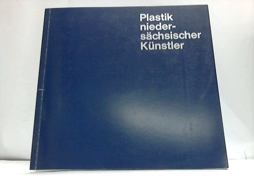 Niederschsisches Staatsbad Bad Pyrmont (Hg.) - Plastik niederschsischer Knstler