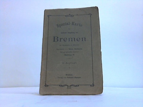 Spezial-Karte der weiteren Umgebung von Bremen im Maßstabe 1 : 200 000