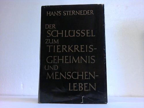 Sterneder, Hans - Der Schlssel zum Tierkreis-Geheimnis und Menschenleben