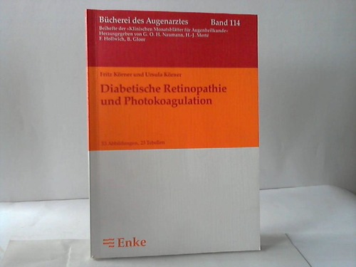 Krner, Fritz / Krner, Ursula - Diabetische Retiopathie und Photokoagulation