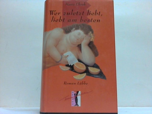 Cheek, Mavis - Wer zuletzt liebt, liebt am besten