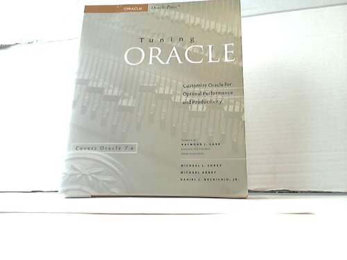 Corey, Michael J. / Abbey, Michael / Dechichio, Dan J. - Tuning Oracle