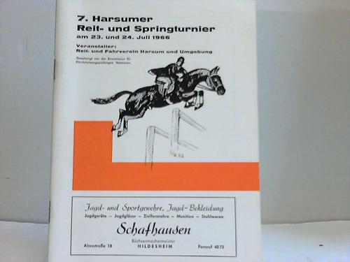 Reit- und Fahrverein Harsum (Hrsg.) - 7. Harsumer Reit- und Springturnier am 23. und 24. Juli 1966