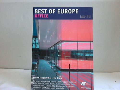AIT (Hrsg.) - Best of Europe Office- Die Bilanz. Die besten Brogebudes Europas