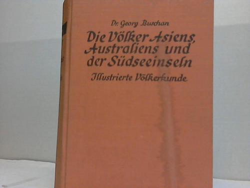Buschan, Georg (Hrsg.) - Die Vlker Asiens, Australiens und der Sdeseeinseln. Illustrierte Vlkerkunde