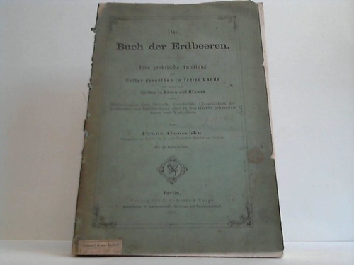 Goeschke, Franz - Das Buch der Erdbeeren