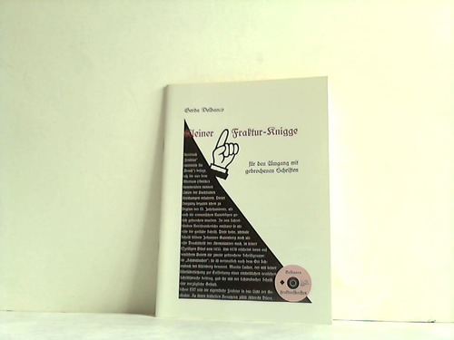 Delbanco, gerda - Kleiner Fraktur-Knigge fr den Umgang mit gebrochenen Schriften
