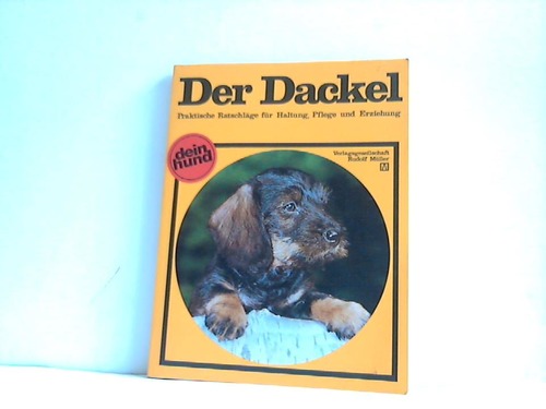 Herrmann, Wulf - Der Dackel. Kurzhaar - Rauhhaar - Langhaar