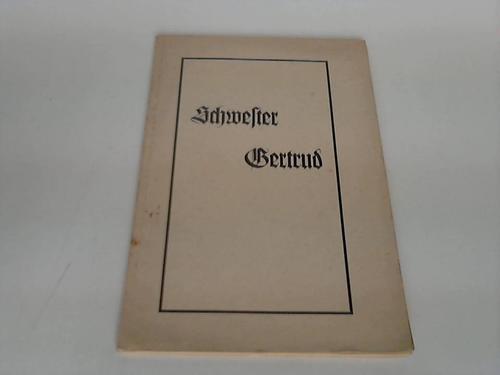 Herrenhuter Brdergemeine - Lebensbild von Schwester Gertrud Padel