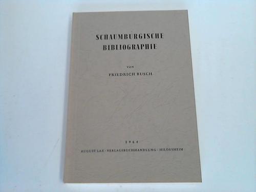 Busch, Friedrich - Schaumburgische Bibliographie